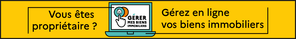 Vous êtes propriétaire ? Gérez en ligne vos biens immobiliers