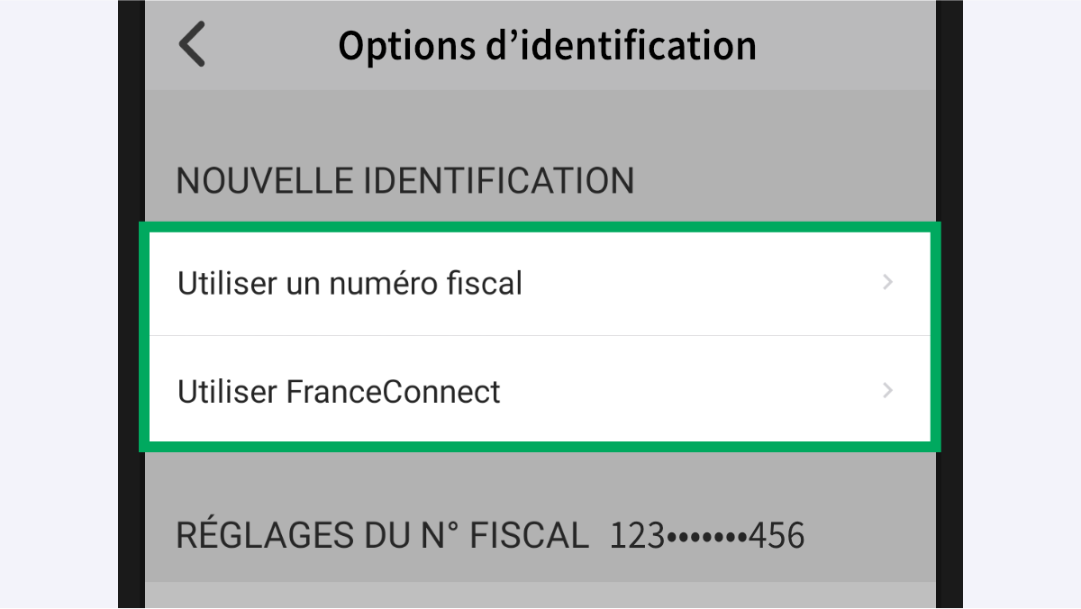 Liens « Utiliser un numéro fiscal » et « Utiliser FranceConnect » encadrés à l’écran (capture extraite de l’application)