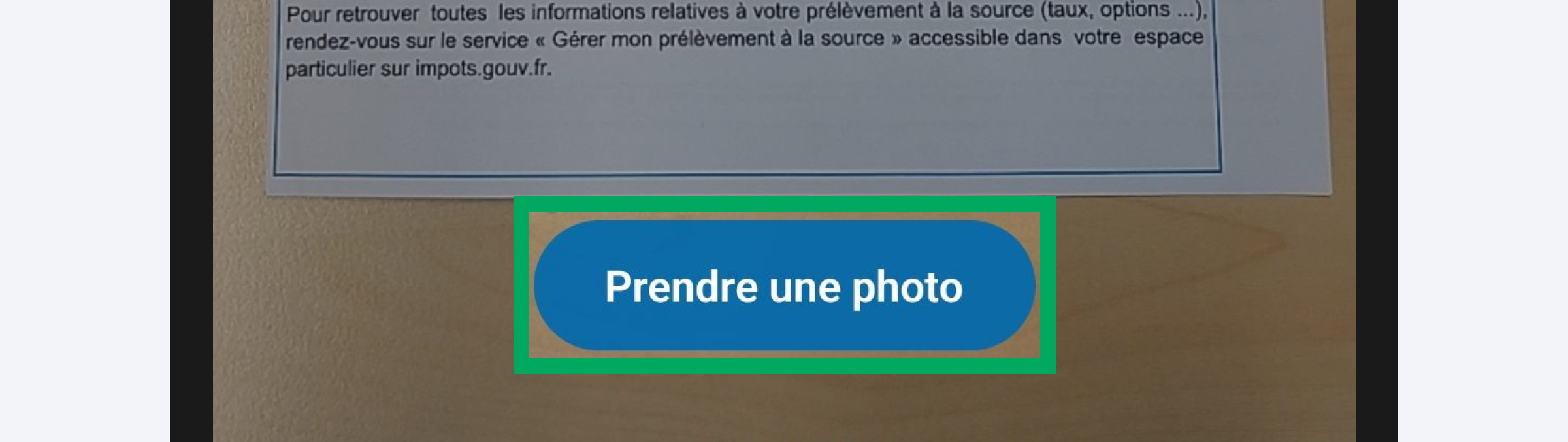 Capture d’écran partielle de l’application présentant 
                                                    la page pour prendre une photo. Le bouton « Prendre la photo » est encadré.