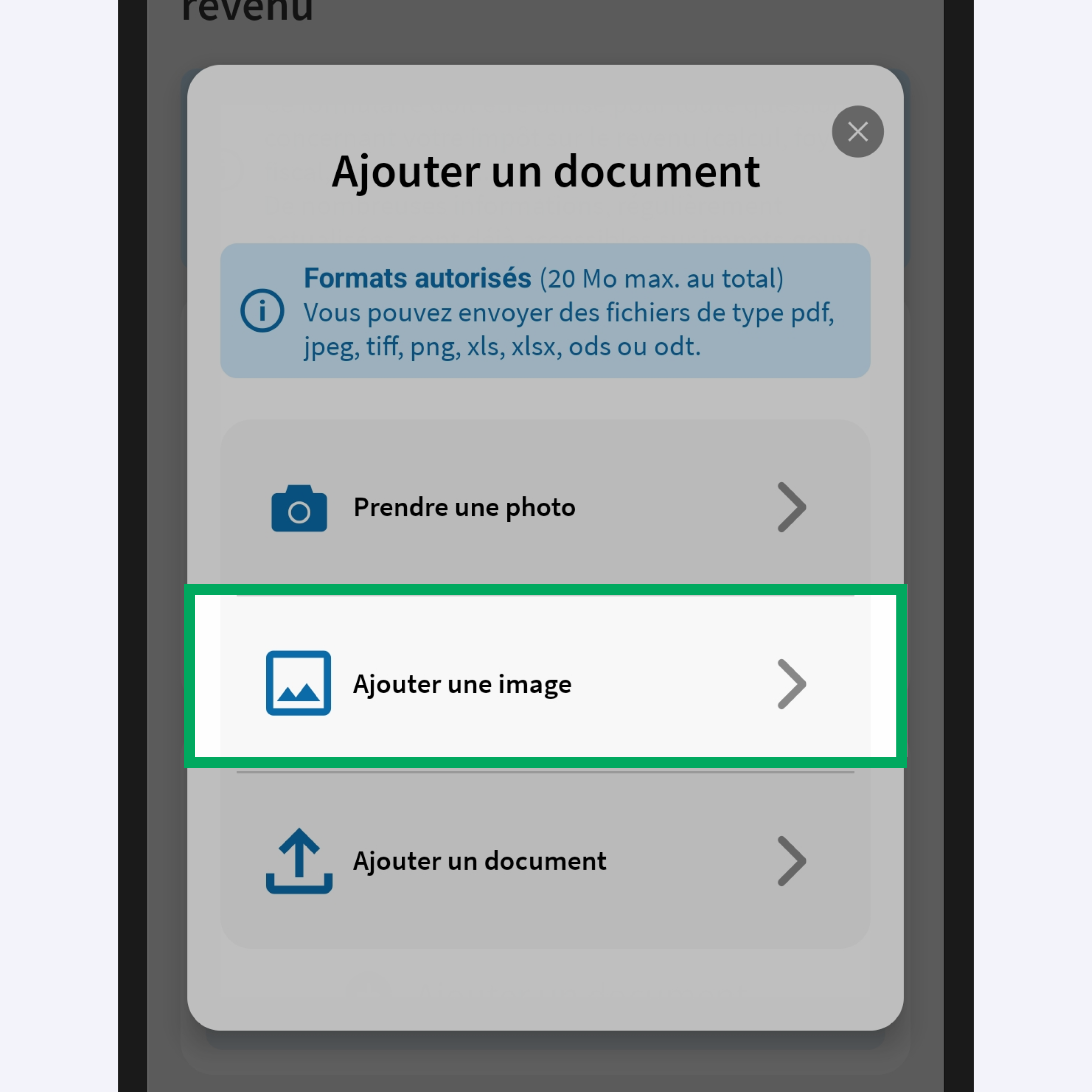 Capture d’écran partielle de l’application présentant 
                                                    la page de la première étape de saisie. Une modale « Ajouter un document » 
                                                    avec trois boutons est ouverte permettant de choisir le type de document à importer. 
                                                    Le bouton « Ajouter une image » est encadré.
