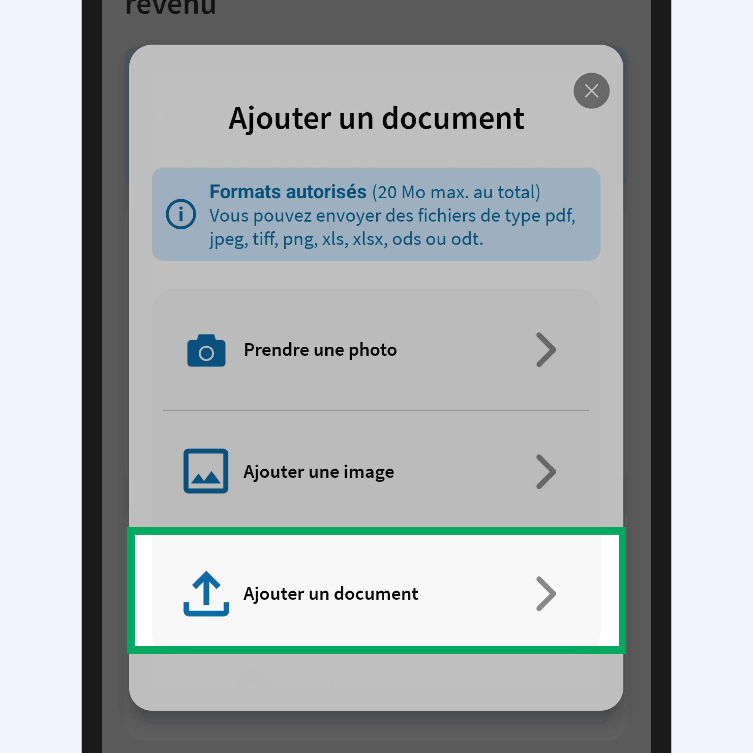 Capture d’écran partielle de l’application présentant 
                                                    la page de la première étape de saisie. Une modale « Ajouter un document » 
                                                    avec trois boutons est ouverte permettant de choisir le type de document à importer. Le bouton « Ajouter un document » est encadré.