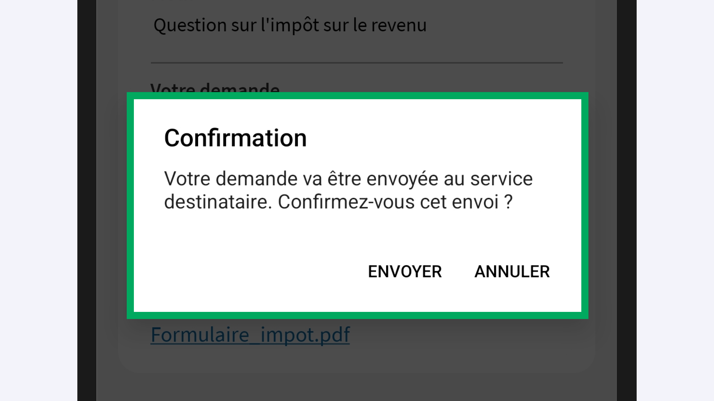 Capture d’écran partielle de l’application présentant
                    la page « Récapitulatif » de la seconde étape. La fenêtre de « Confirmation » avec le bouton « Envoyer » est affichée.