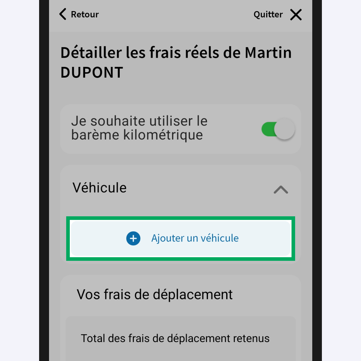 Capture d’écran partielle de l’application présentant
                la page « Détailler les frais réels de Martin DUPONT ». Dans le bloc « Véhicule », le bouton « Ajouter un véhicule » est encadré.