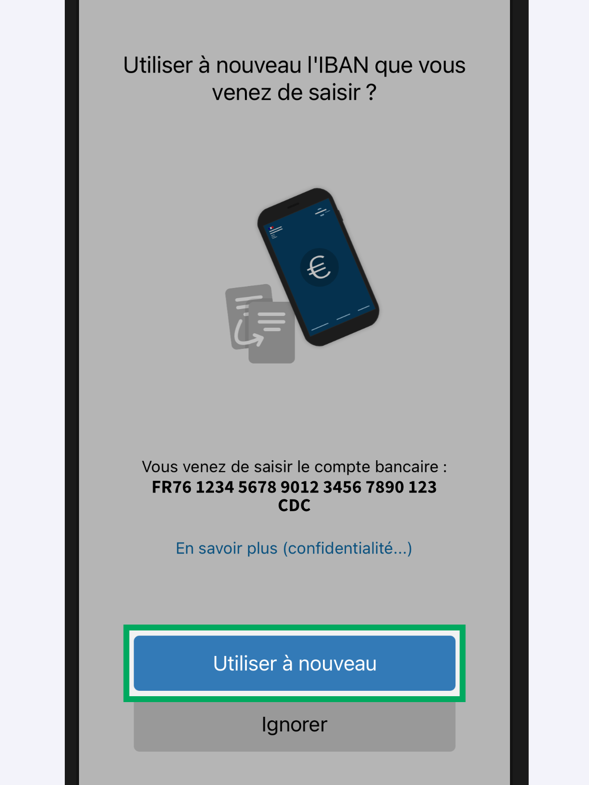 Capture d’écran de la page « Utiliser l’IBAN que vous venez de saisir ? ». Le bouton « Utiliser à nouveau » est encadré.